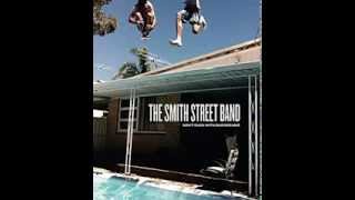The Smith Street Band - Ducks Fly Together