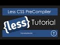 Less CSS Pre Processor Tutorial