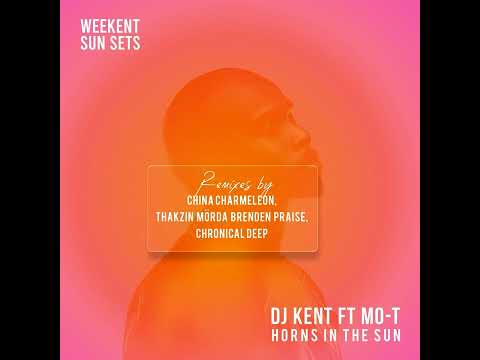 DJ Kent - Horns In The Sun feat. Mo-T (Chronical Deep Claps Back) || Deep House Source | #deephouse