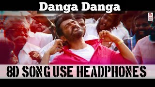 Danga Danga | Viswasam | 3D / 8D songs | Thala | Dimman | Senthil ,Rajalakshmi |