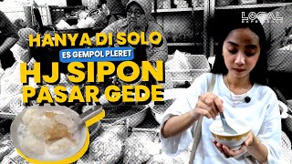Ini Rahasia Laris Manis Es Gempol Pleret HJ Sipon Pasar Gede Solo
