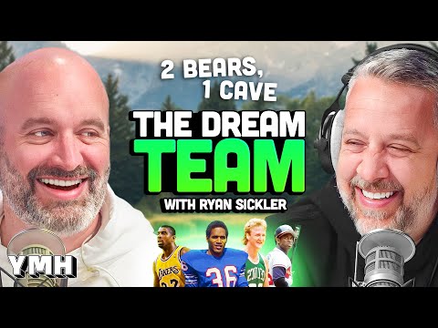 The Dream Team w/ Ryan Sickler | 2 Bears, 1 Cave Ep. 185