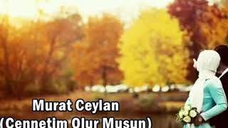 Murat Ceylan CENNETİM OLURMUSUN 2016 Şiir
