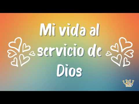 Himno 501 - Mi vida al servicio de Dios