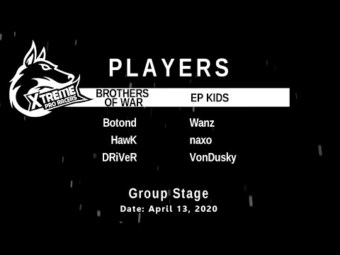 XHT 1: Group stage - Brothers Of War [2:3] eP Kids | naxo, Wanz, Botond, VonDusky, HawK, DRiVeR