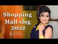 Shopping Mall Vlog Konika Roy Aronnokone 2022