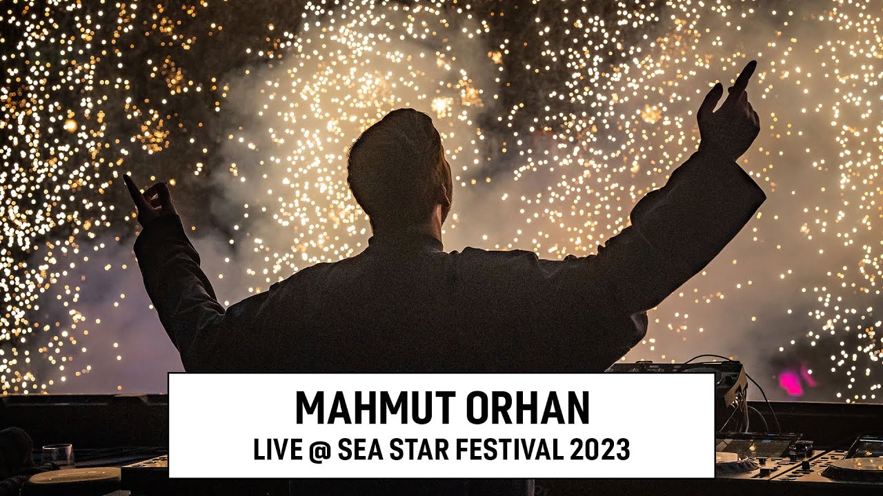 Mahmut Orhan - Live @ Sea Star Festival 2023