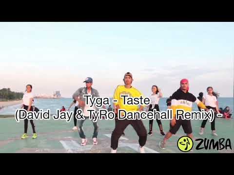 🎶 Tyga - Taste (David Jay & TyRo Dancehall Remix) | ZUMBA | Dance fitness