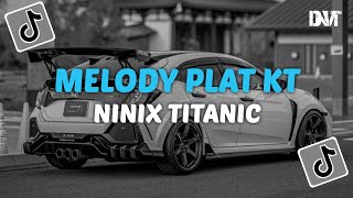 Download lagu DJ MELODY PLAT KT X NINIX TITANIC SLOW KANE VIRAL TIKTOK mp3 Download lagu DJ MELODY PLAT KT X NINIX TITANIC SLOW KANE VIRAL TIKTOK mp3