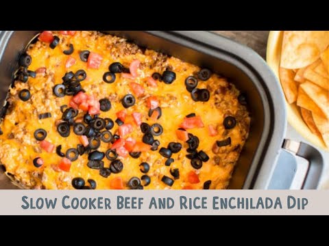 Slow Cooker Beef and Rice Enchilada Dip