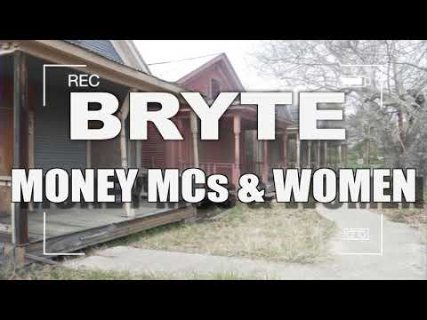 BRYTE MONEY MCs & WOMEN