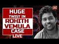 LIVE Probe In Rohith Vemula Case Explodes Top Cop Questions Rohith Vemula Closure Report