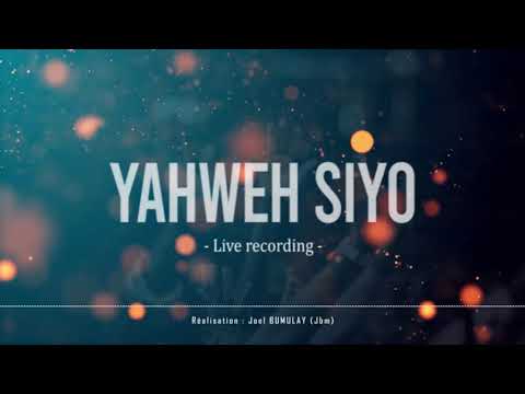 Persévérance Maba M - YAWHE SIYO - Live Recording