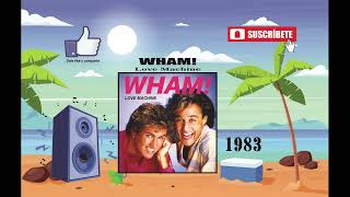 Wham! - Love Machine (Radio Version)