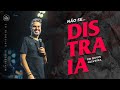 NÃO SE DISTRAIA Pr Davis Oliveira