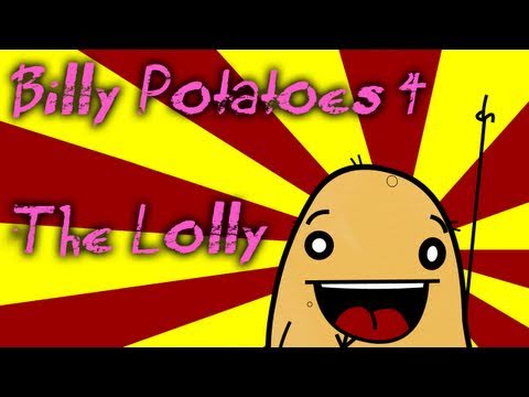 The Lolly : Billy Potatoes : Episode 04 : animated short : MrWeebl