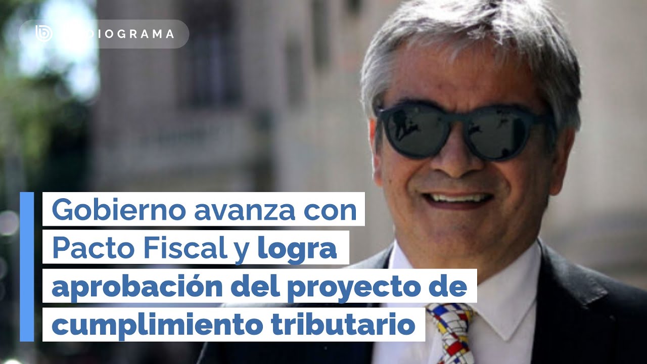 Gobierno avanza con Pacto Fiscal y logra aprobación del proyecto de cumplimiento tributario