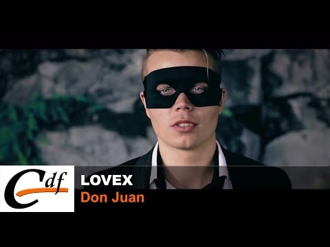 LOVEX - Don Juan (official music video)