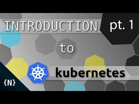 intro to kubernetes part 1