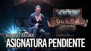 Ricardo Arjona - Asignatura Pendiente - En VIVO desde Puerto Rico