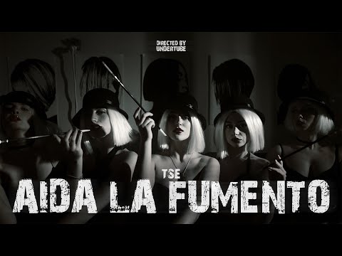 TSE - AIDA LA FUMENTO (Official Music Video)