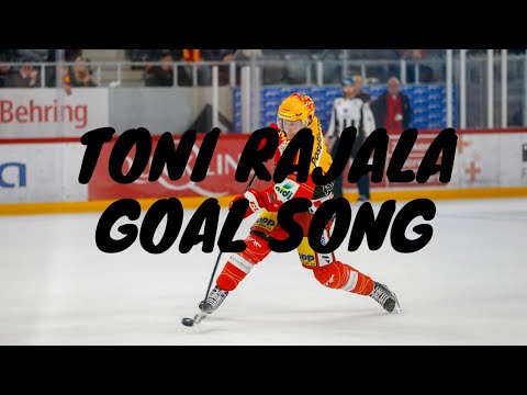 TONI RAJALA GOAL SONG