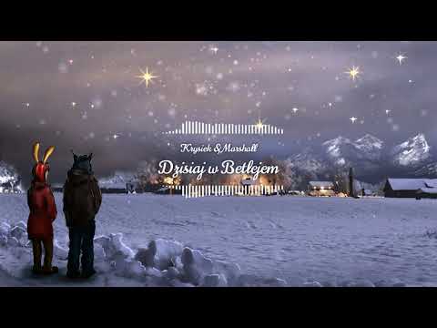 Krysiek & Marshall - Dzisiaj w Betlejem