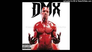 DMX - No Love For Me (Ft Kasseem Dean &amp; Drag-On)