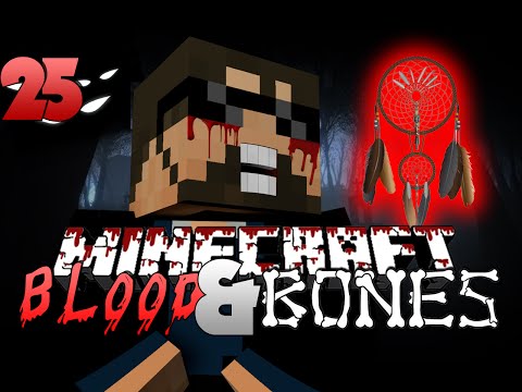 Minecraft FTB Blood and Bones 25 - THE NIGHTMARE(Minecraft Mod Survival FTB)