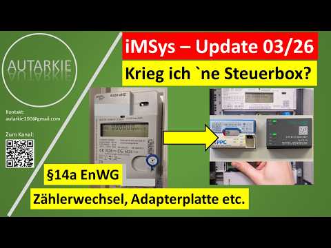 iMSys & Steuerbox: §14a EnWG Modul 1+3 – Update 03/26 (Folge 509)