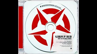 SIMPLY RED · WAVE THE OLD WORLD GOODBYE · ALBUM VERSION (PR01728)