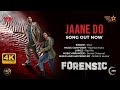 Jaane do (full video song) | Forensic | Vikrant Massey, Radhika Apte | Shivi |Rachita Arora |Ravi Ra