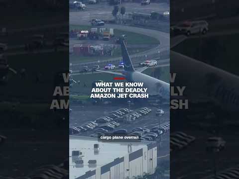 What we know about the deadly Amazon jet crash