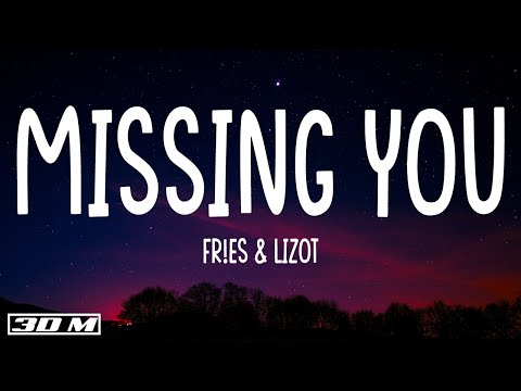 FR!ES & LIZOT - Missing You (Lyrics) #SlapHouse