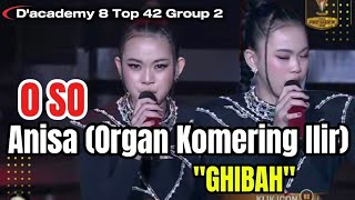 Download lagu Anisa (Ogan Komering Ilir) - Ghibah | D'Academy 8 Top 42 Group 2 mp3
