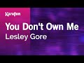You Don't Own Me - Lesley Gore | Karaoke Version | KaraFun