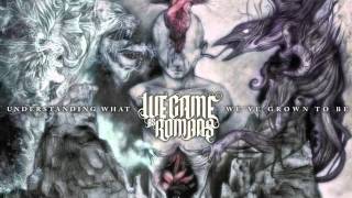 Everything As Planned - We Came As Romans