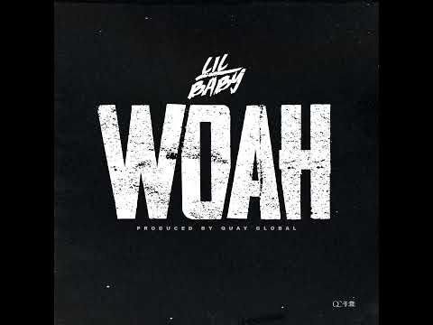 Lil Baby - Woah (Best Clean Version)