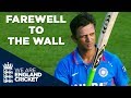 Farewell To The Wall Rahul Dravid S Final ODI Appearance England V India 2011 Highlights