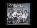 If That's the Way You Feel-The Country Gentlemen