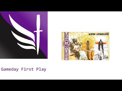 Rising Sun: Kami Unbound - Gameday First Play