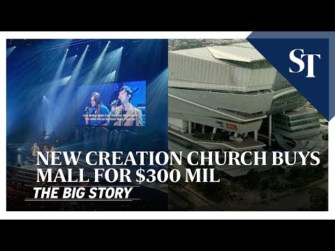 New Creation church buys mall for $300mil | THE BIG STORY | The Straits Times