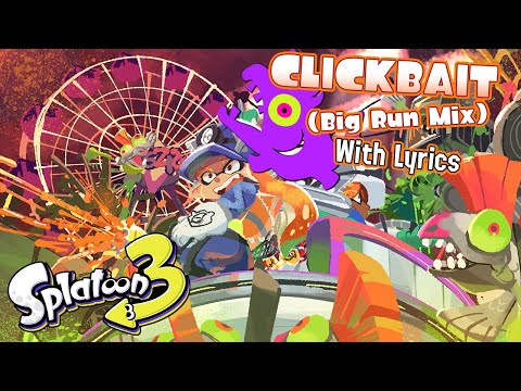 BIG RUN - Bait & Click 🐟🐟 (Clickbait ω-3 Mix) WITH LYRICS - Splatoon 3 Salmon Run Next Wave Cover