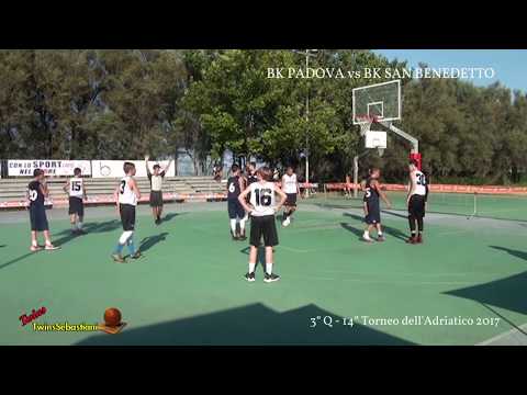 3°/4°Q BK PADOVA vs BK S BENEDETTO 13/07/2017 - 14° Torneo dell'Adriatico 2017