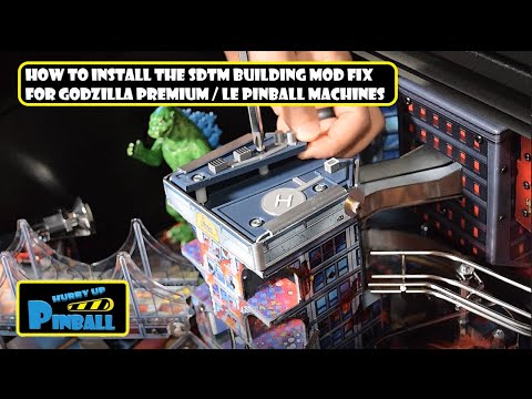 HurryUpPinball - How to install the SDTM Building Mod Fix for Godzilla Premium / LE Pinball Machines