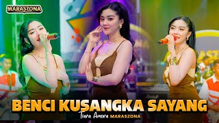 Download lagu BENCI KUSANGKA SAYANG (Sonia) - TIARA AMORA MARASZONA (Offcial ) mp3 Download lagu BENCI KUSANGKA SAYANG (Sonia) - TIARA AMORA MARASZONA (Offcial ) mp3