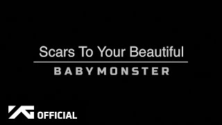 Kadr z teledysku Scars To Your Beautiful (BABYMONSTER ver.) tekst piosenki BABYMONSTER