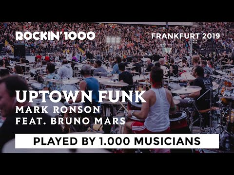 Uptown Funk - Mark Ronson feat. Bruno Mars, played by 1000 musicians | Rockin'1000
