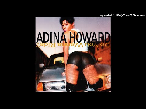 11. Adina Howard - Horny for Your Love