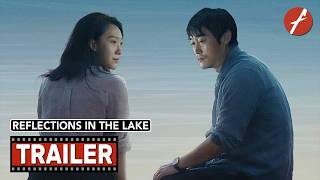 Reflections in the Lake (2026) 时间旅馆 - Movie Trailer - Far East Films
